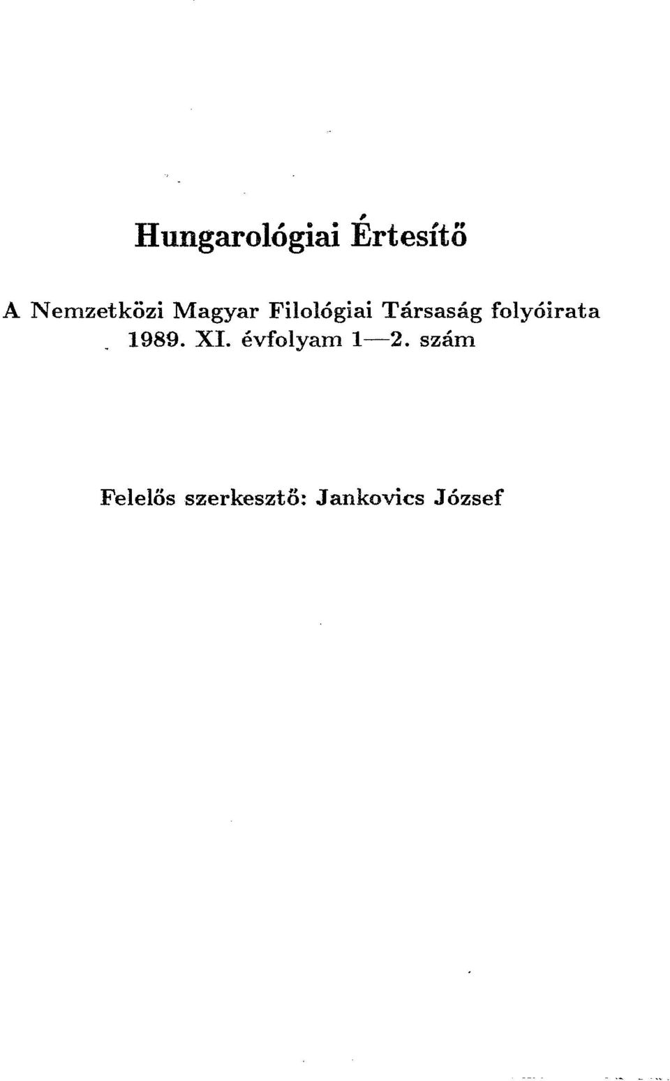 Társaság folyóirata 1989. XI.