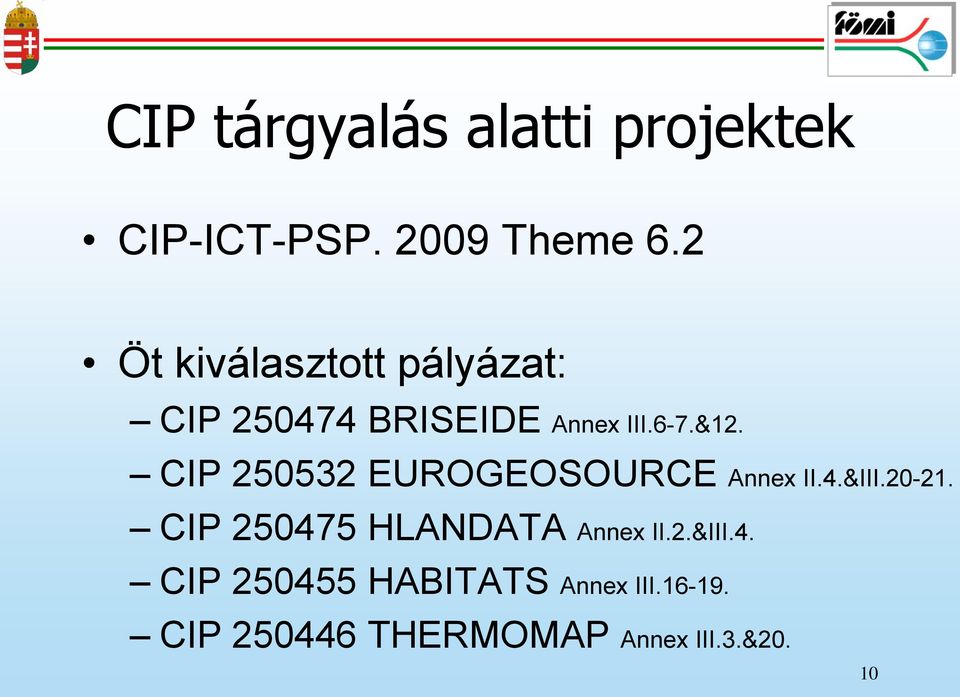 CIP 250532 EUROGEOSOURCE Annex II.4.&III.20-21.