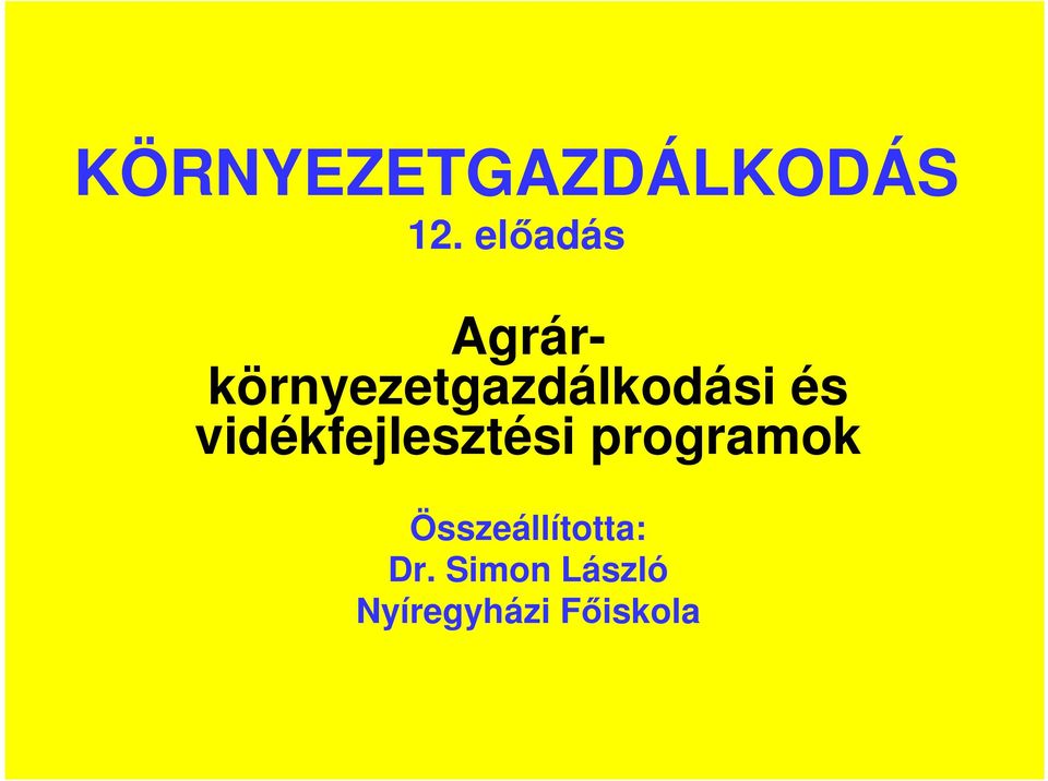 és vidékfejlesztési programok