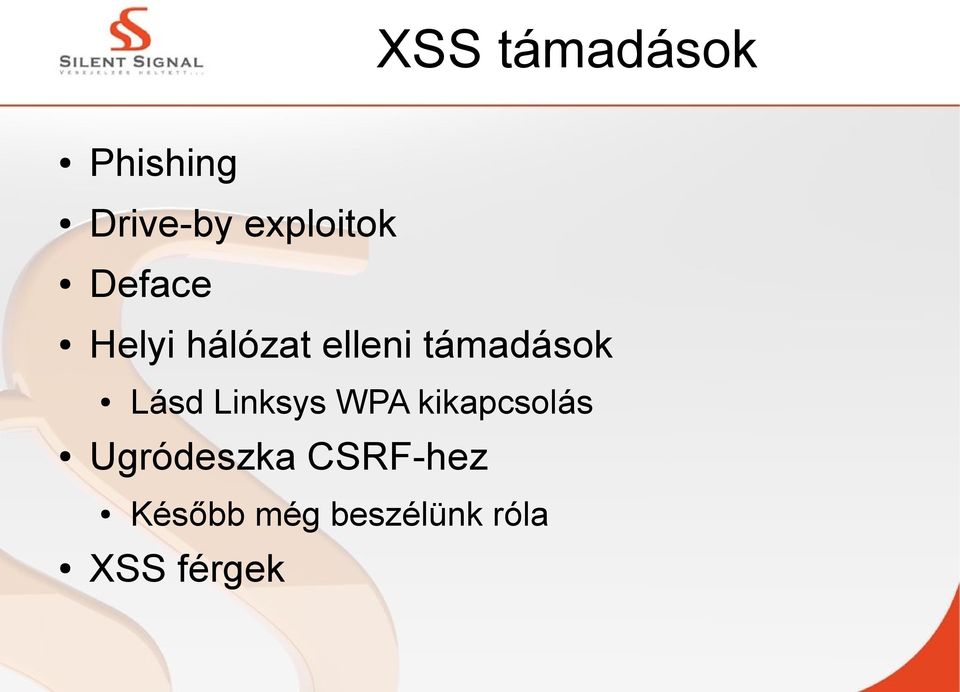 Lásd Linksys WPA kikapcsolás Ugródeszka