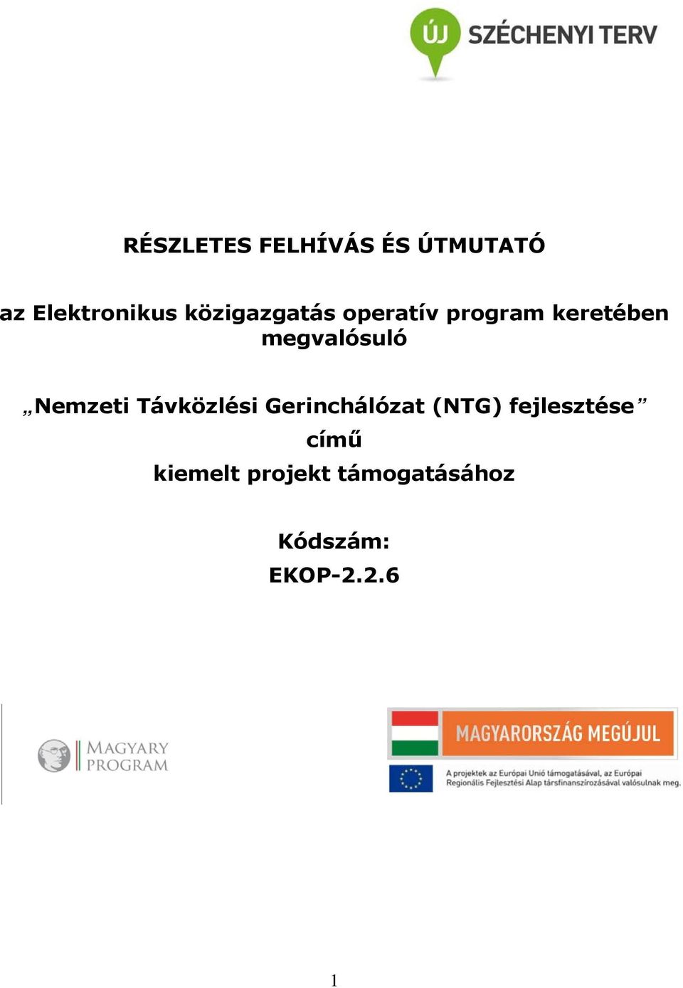 Nemzeti Távközlési Gerinchálózat (NTG) fejlesztése