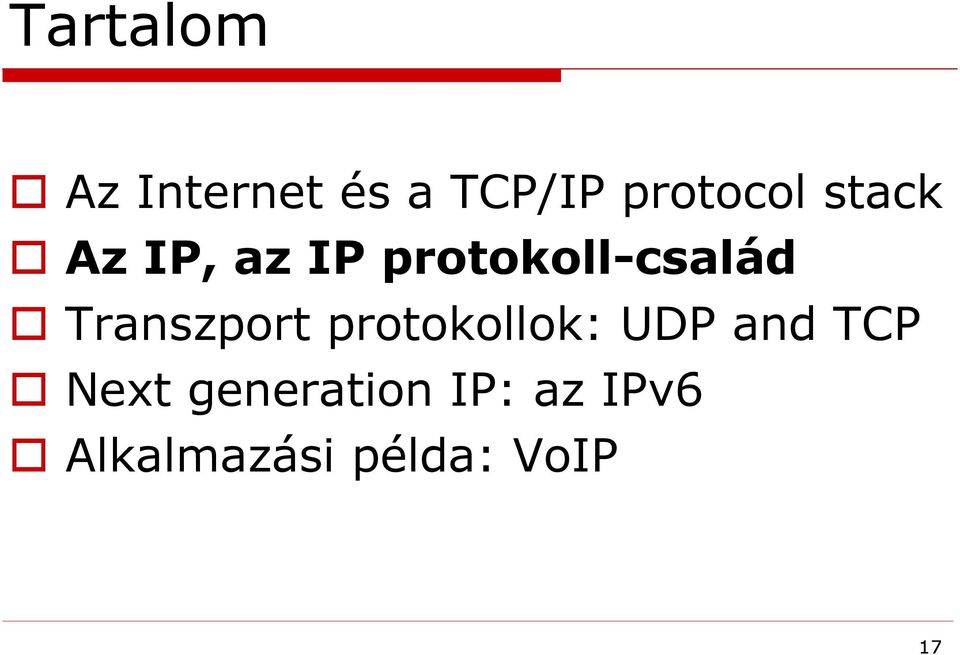 Transzport protokollok: UDP and TCP Next