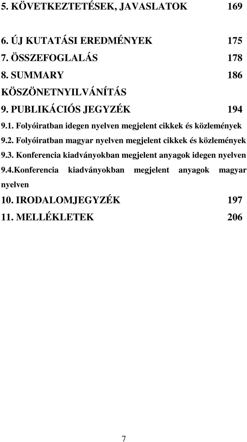 2. Folyóiratban magyar nyelven megjelent cikkek és közlemények 9.3.