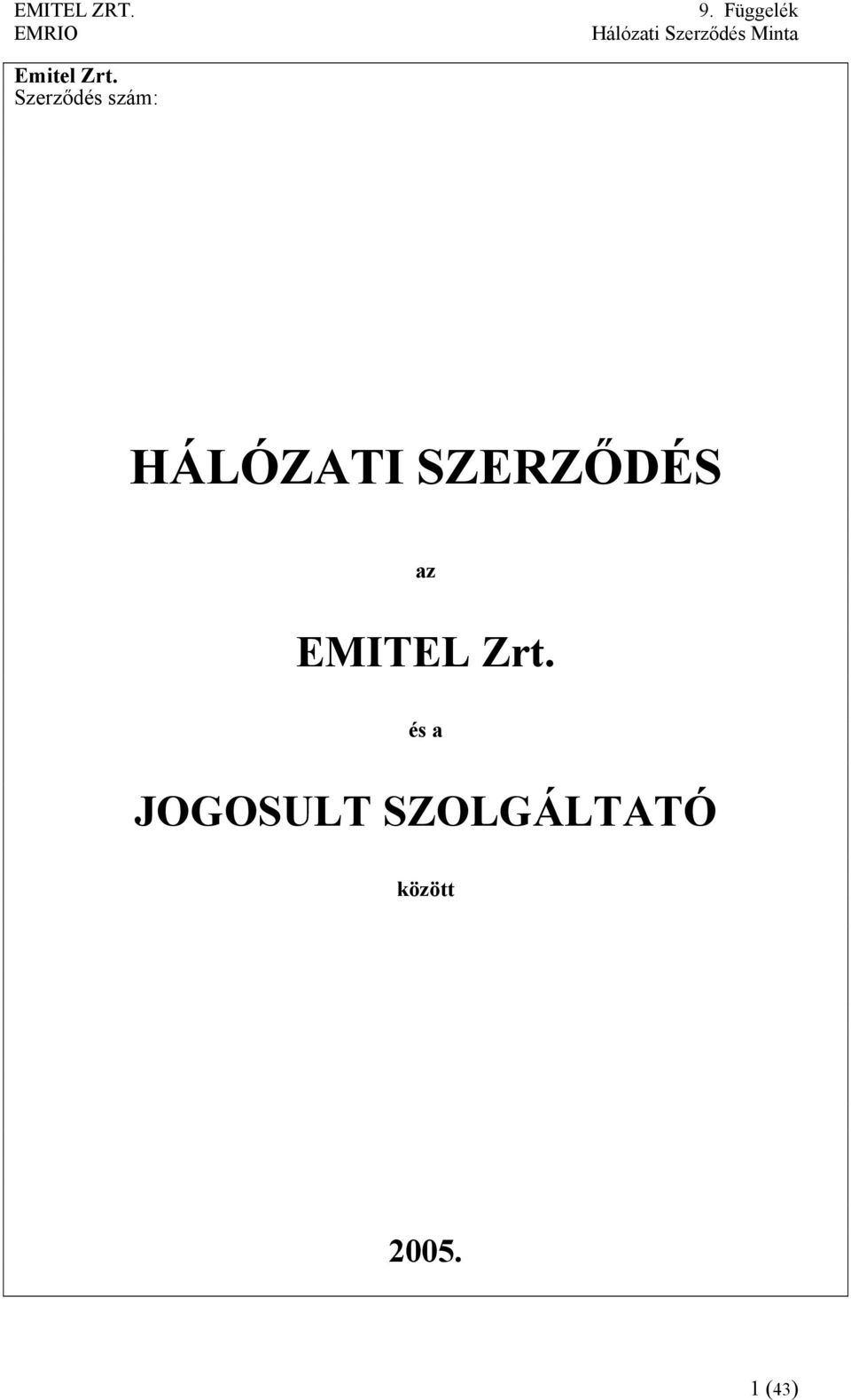 SZERZŐDÉS az EMITEL Zrt.