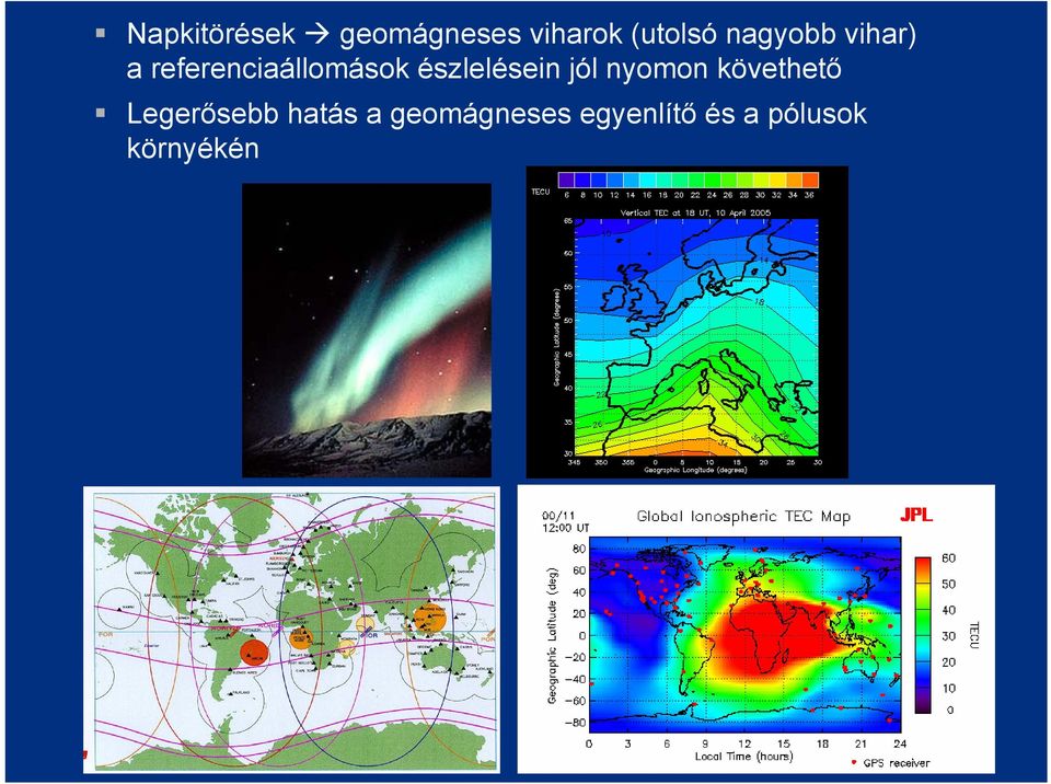 észlelésein jól nyomon követhető Legerősebb