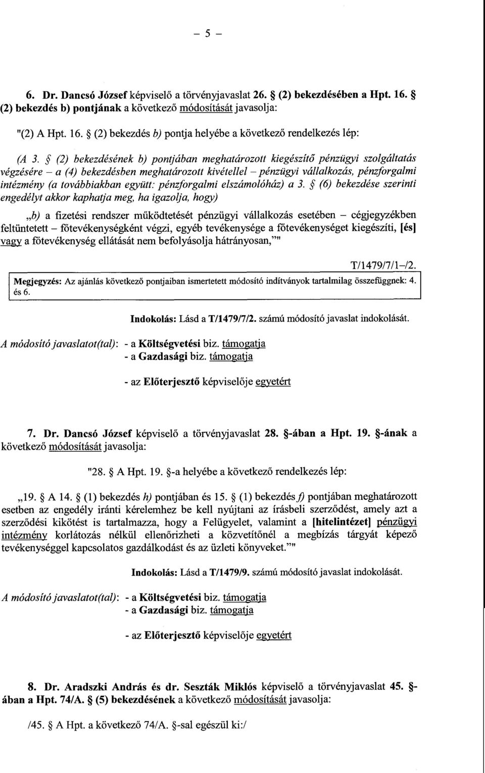 együtt: pénzforgalmi elszámolóház) a 3.