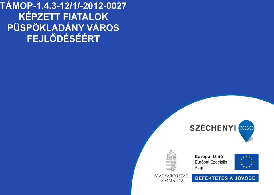 KÉPZETT FIATALOK