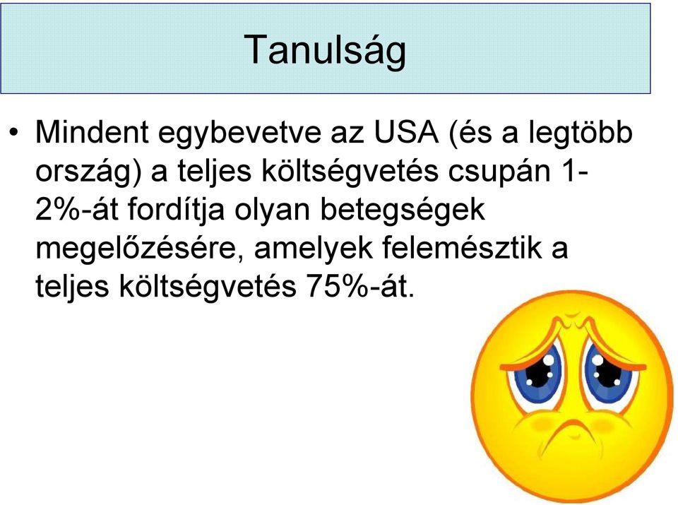 1-2%-át fordítja olyan betegségek