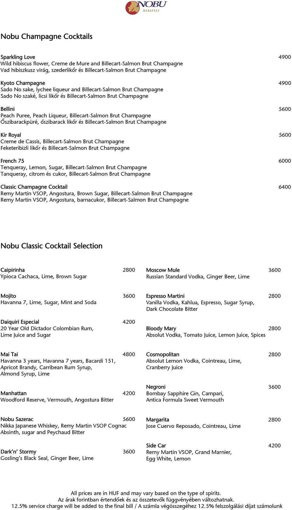 Creme de Cassis, Billecart Salmon Brut Champagne Feketeribizli likõr és Billecart Salmon Brut Champagne Tenqueray, Lemon, Sugar, Billecart Salmon Brut Champagne Tanqueray, citrom és cukor, Billecart