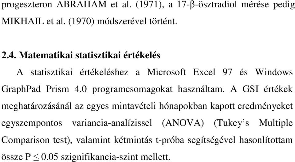 0 programcsomagokat használtam.