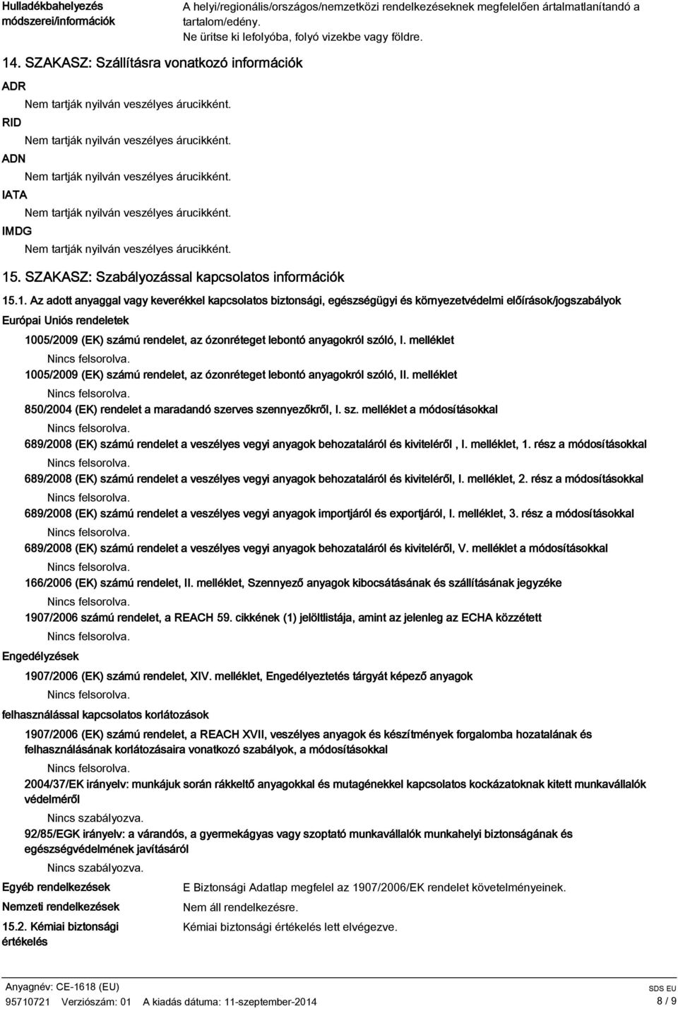 . SZAKASZ: Szabályozással kapcsolatos információk 15