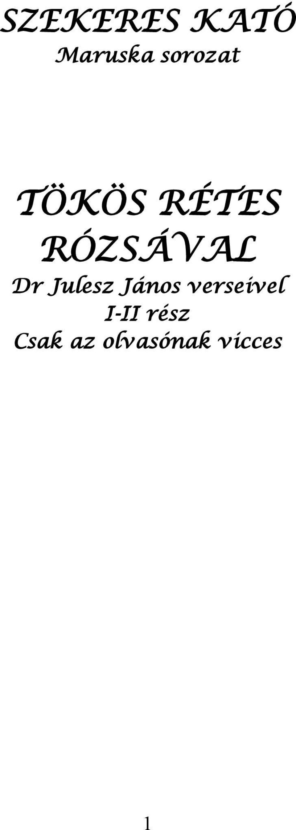 Dr Julesz János verseivel