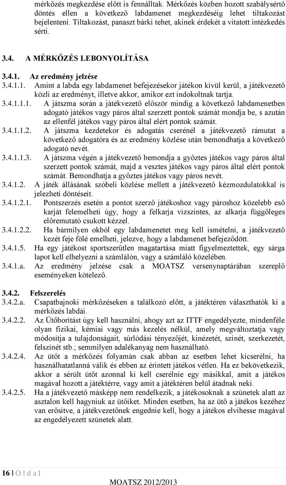 Az eredmény jelzése 3.4.1.