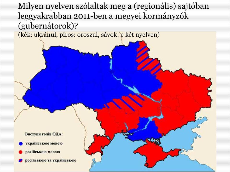 2011-ben a megyei kormányzók