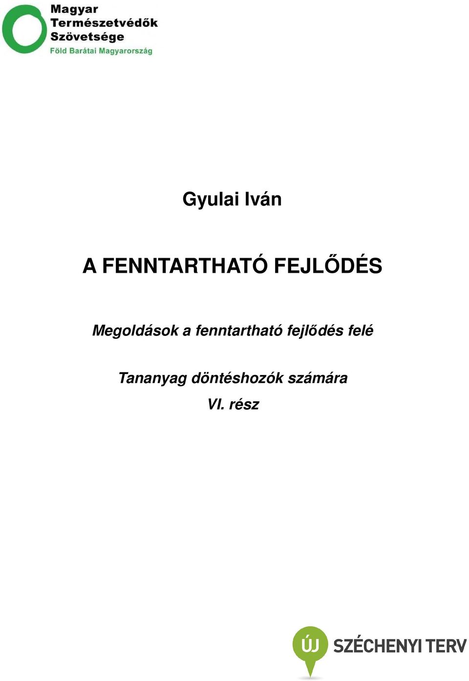 fenntartható fejlődés felé