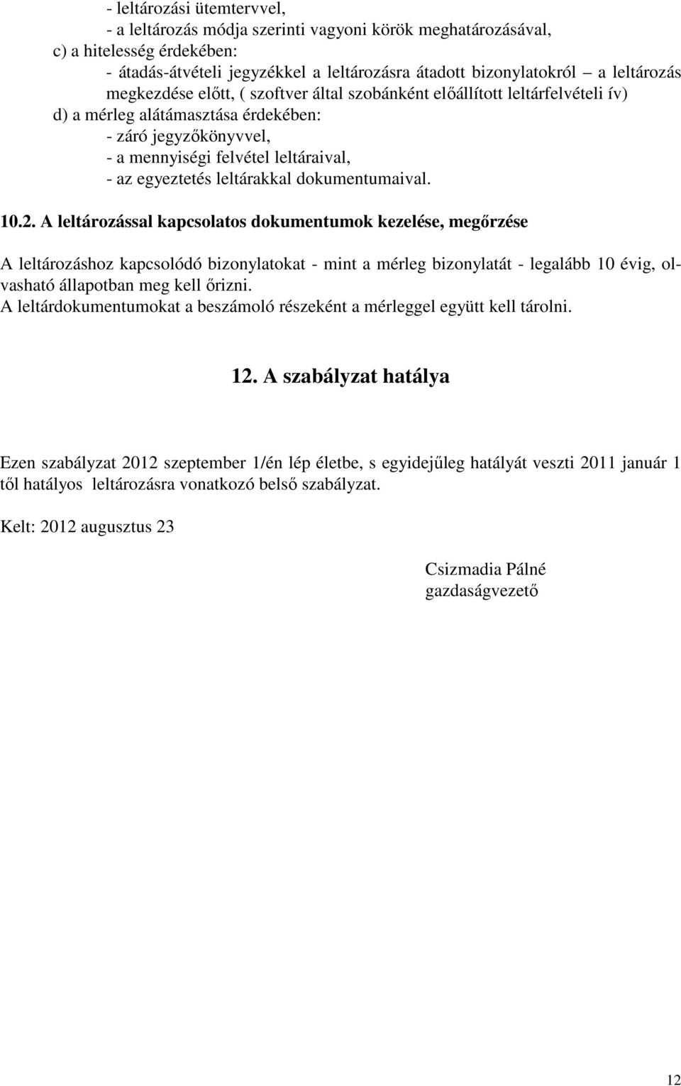leltárakkal dokumentumaival. 10.2.