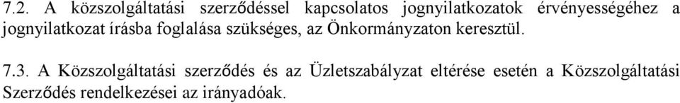 Önkormányzaton keresztül. 7.3.