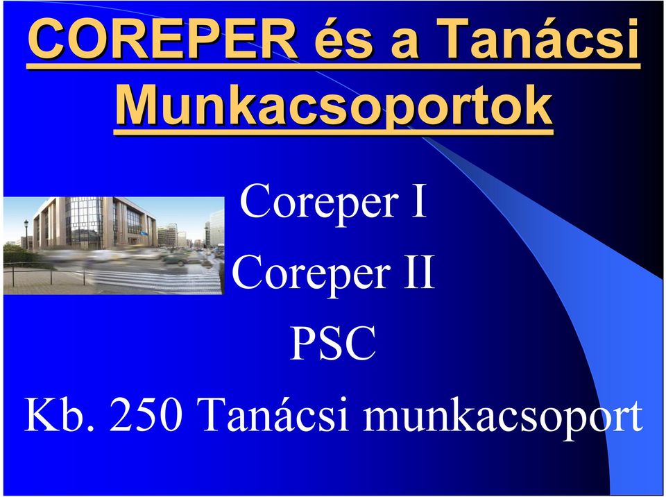 I Coreper II PSC Kb.