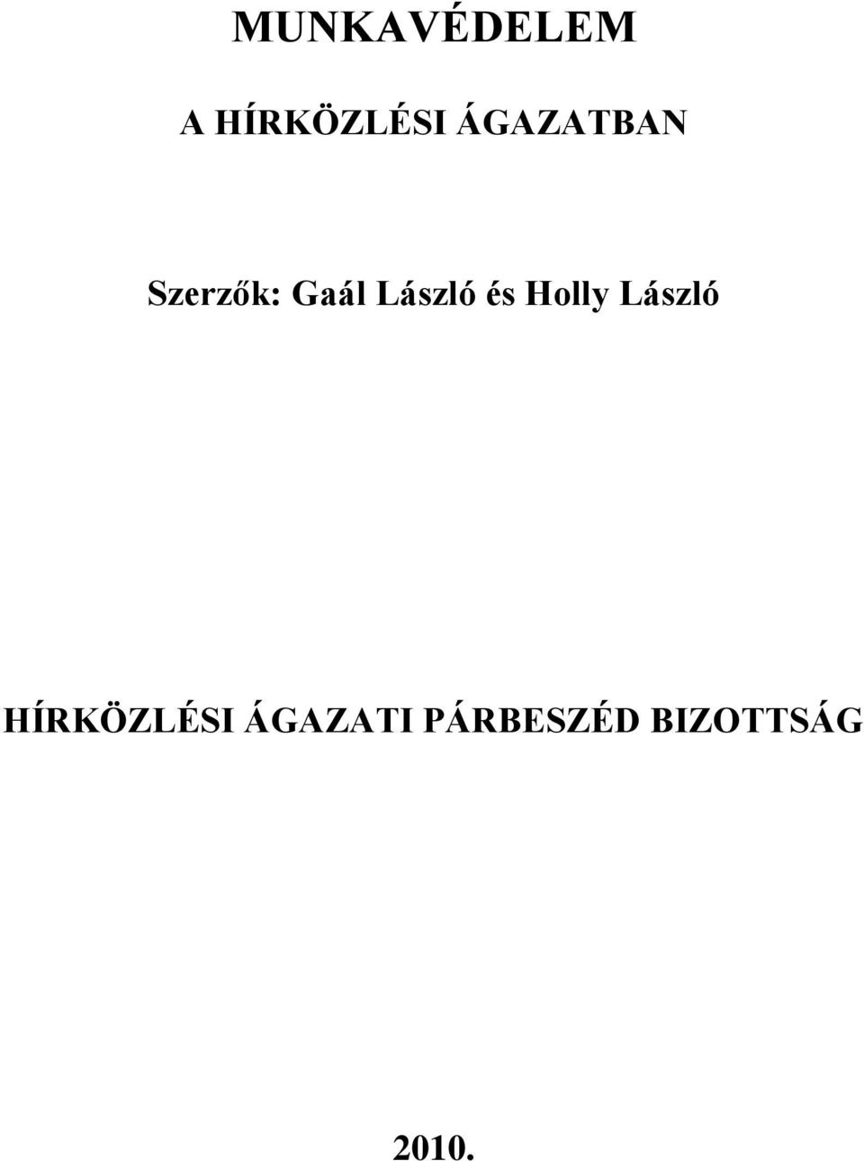 László és Holly László