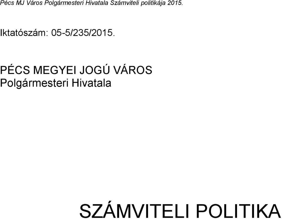 Iktatószám: 05-5/235/2015.