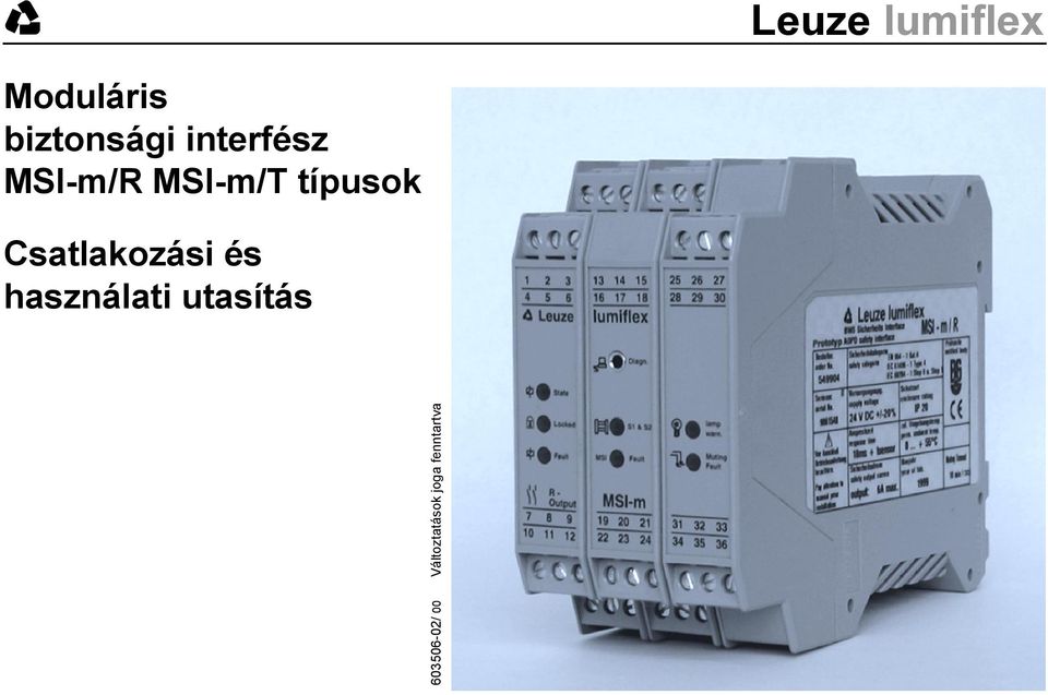 Csatlakozási és használati utasítás