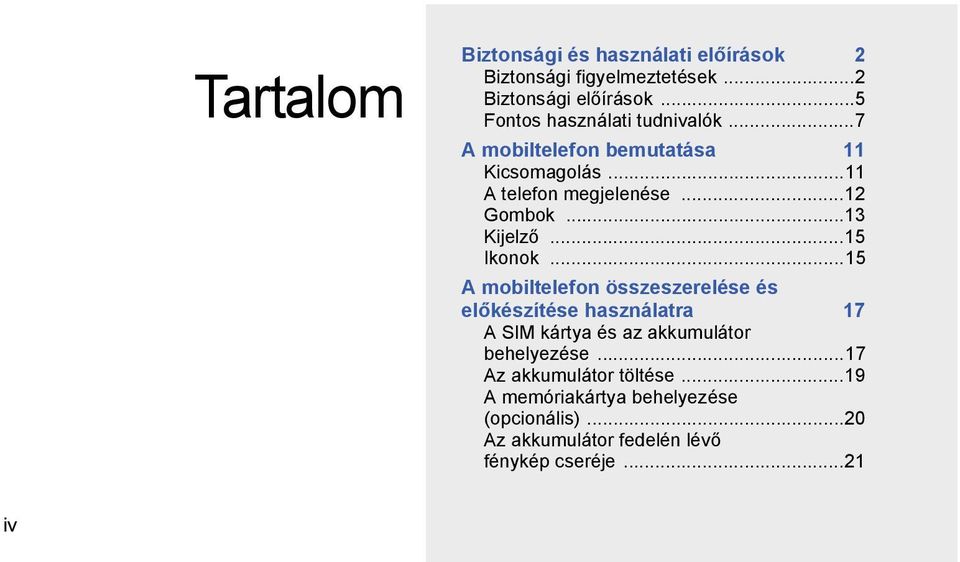 ..13 Kijelző...15 Ikonok.