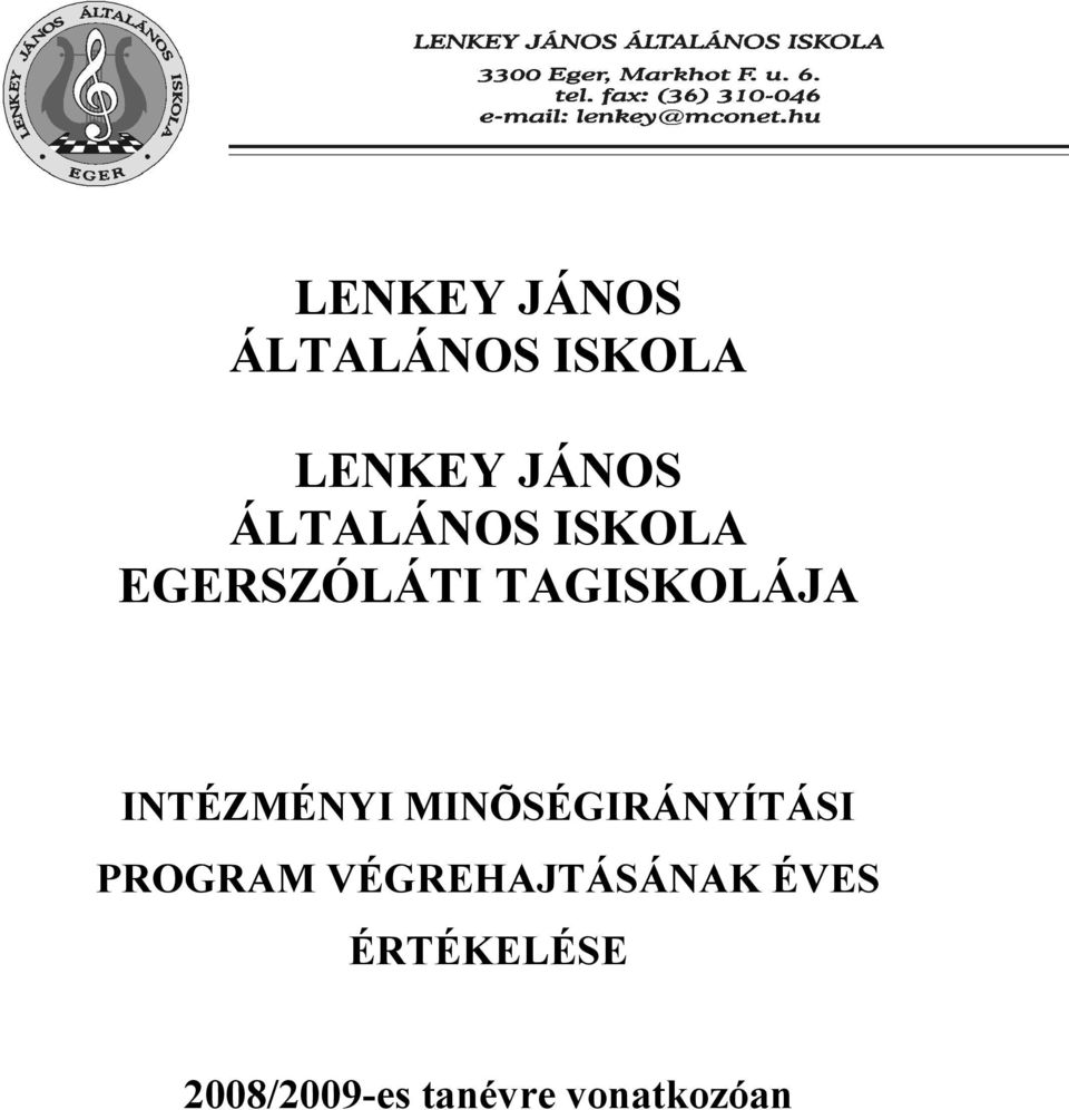 INTÉZMÉNYI MINÕSÉGIRÁNYÍTÁSI PROGRAM