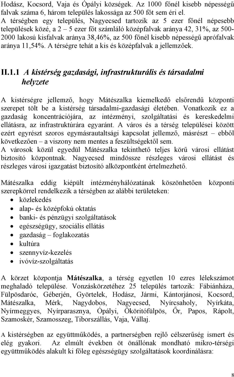 kisebb népességű aprófalvak aránya 11
