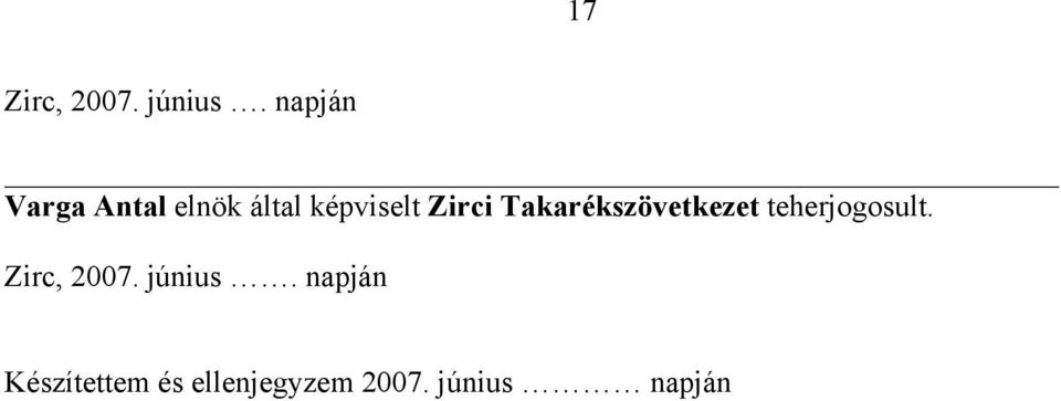 Zirci Takarékszövetkezet teherjogosult.