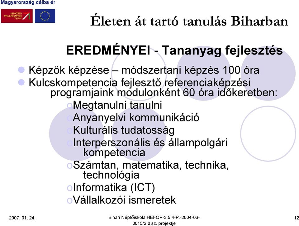 tanulni oanyanyelvi kommunikáció okulturális tudatosság ointerperszonális és állampolgári