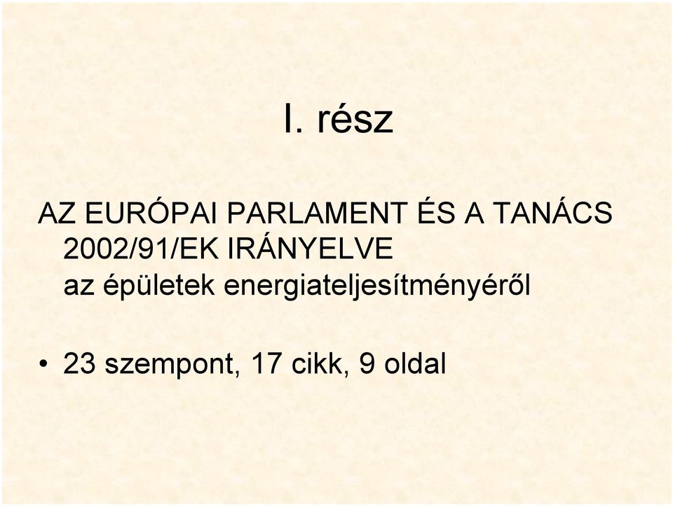 az épületek