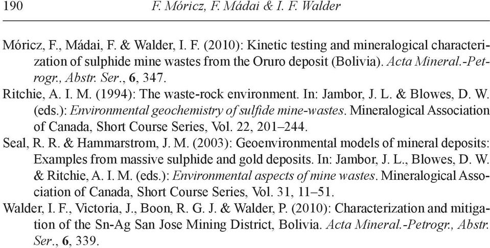 Mineralogical association of canada, Short course Series, Vol. 22, 201 244. Seal, r. r. & Hammarstrom, J. M.