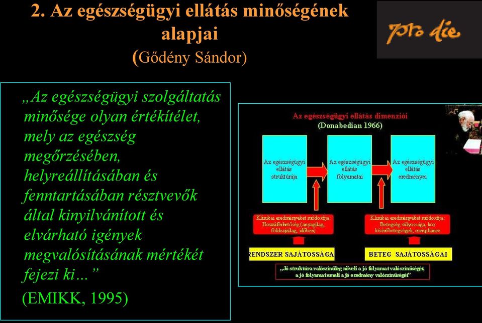 megőrzésében, helyreállításában és fenntartásában résztvevők által