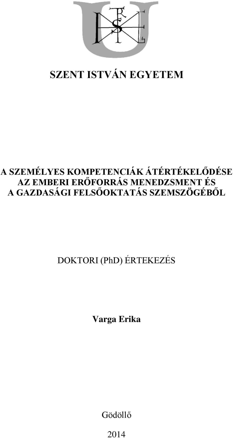 MENEDZSMENT ÉS A GAZDASÁGI FELSŐOKTATÁS