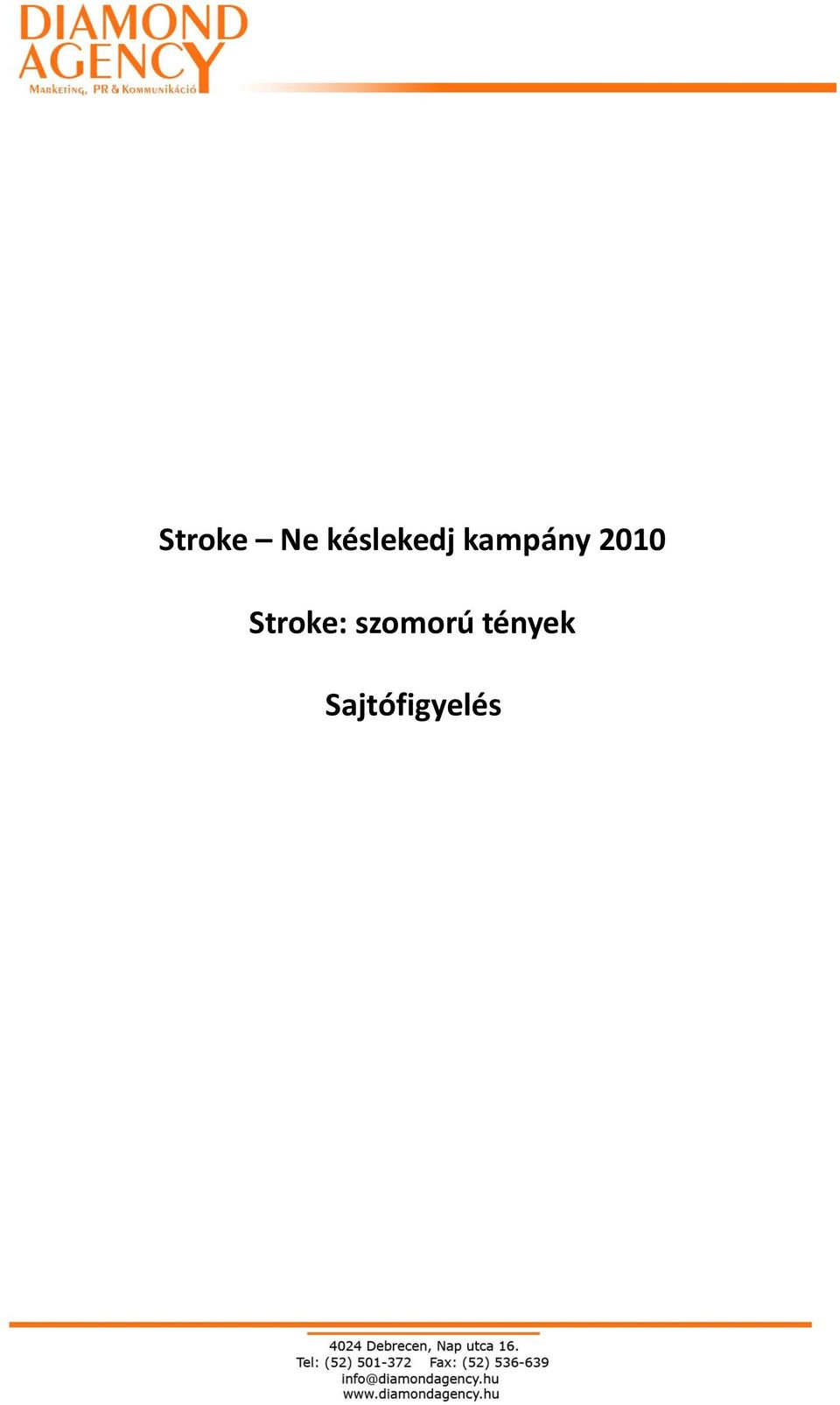 2010 Stroke: