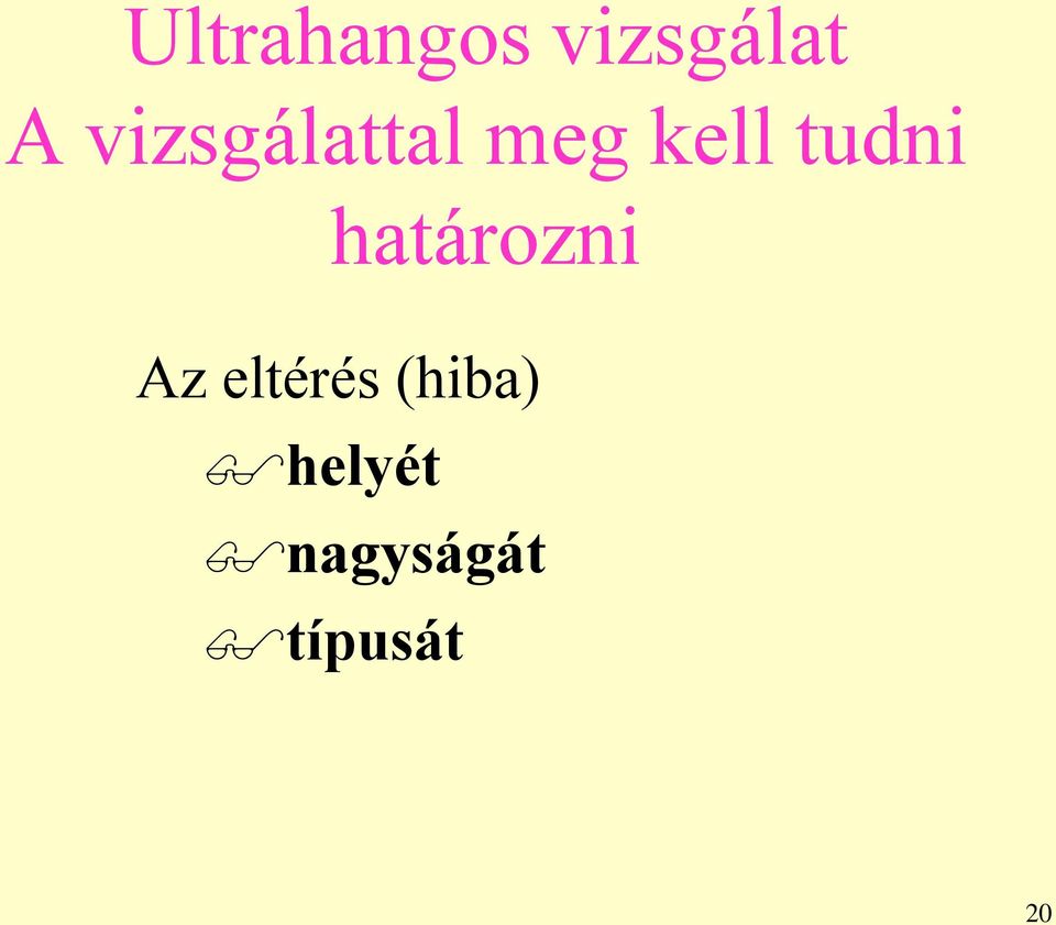 tudni határozni Az eltérés