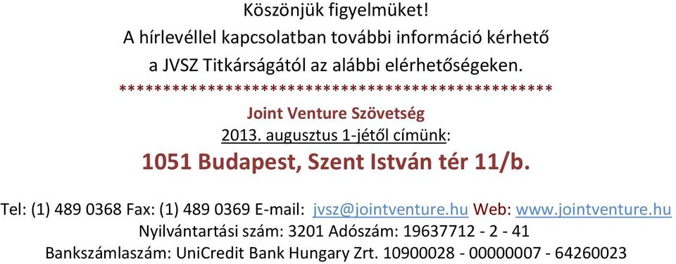 ************************************************* Joint Venture Szövetség 2013.