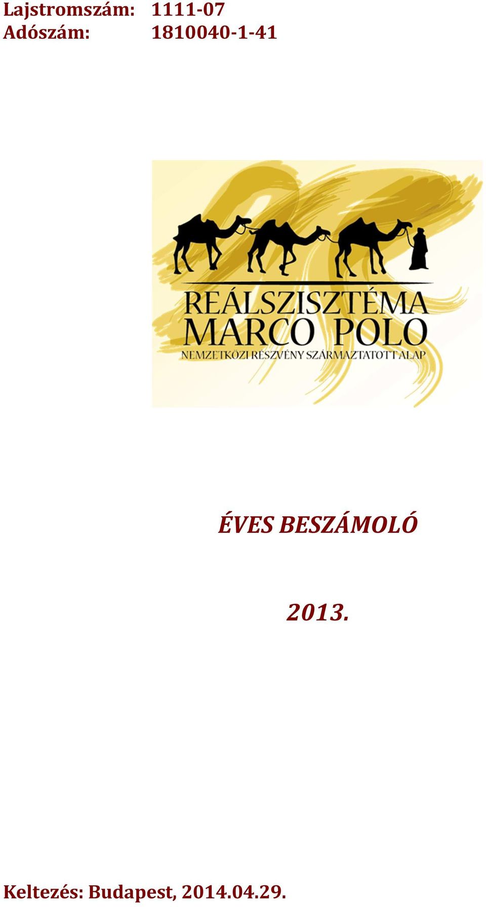 ÉVES BESZÁMOLÓ 2013.