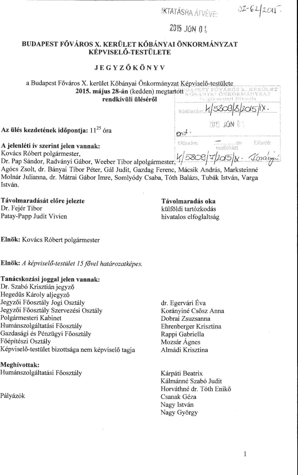 /,,,.,.,...)~ -r,.j... ~ v.. O)t:..~l...,-.. Dr. Pap Sandor, Radvany1 Gabor, Weeber Tibor alpolgarmester, lj.... ll. Agócs Zsolt, dr.