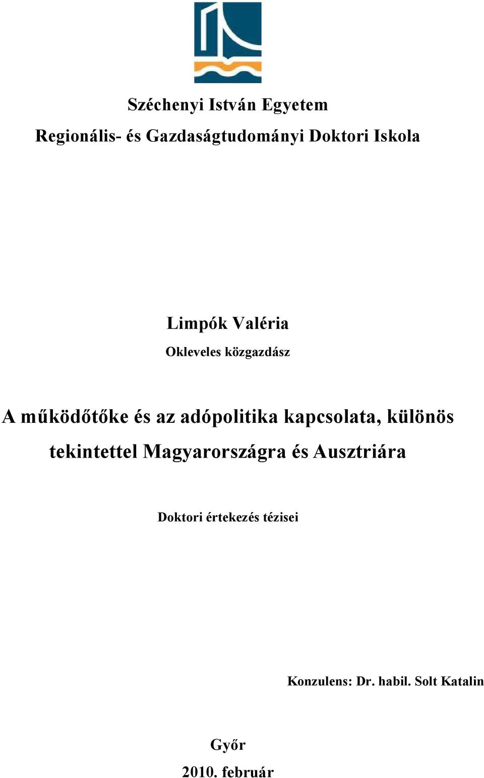 adópolitika kapcsolata, különös tekintettel Magyarországra és