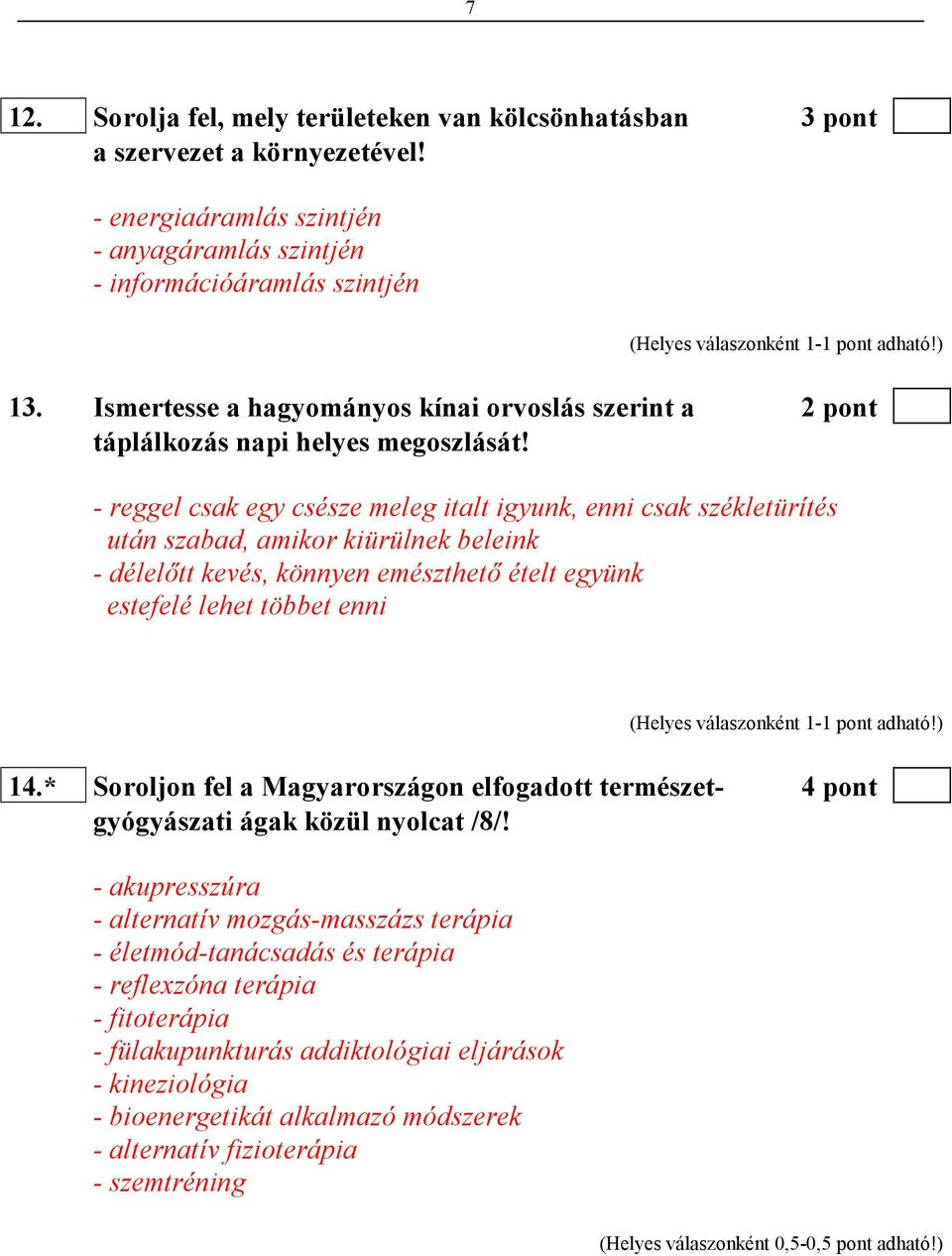 - reggel csak egy csésze meleg italt igyunk, enni csak székletürítés után szabad, amikor kiürülnek beleink - délelıtt kevés, könnyen emészthetı ételt együnk estefelé lehet többet enni 14.