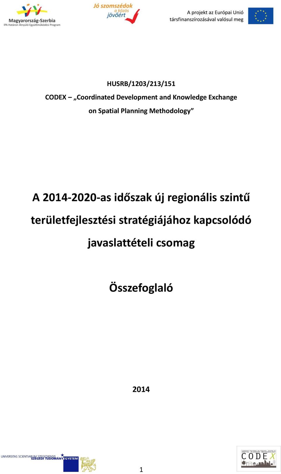 2014-2020-as időszak új regionális szintű