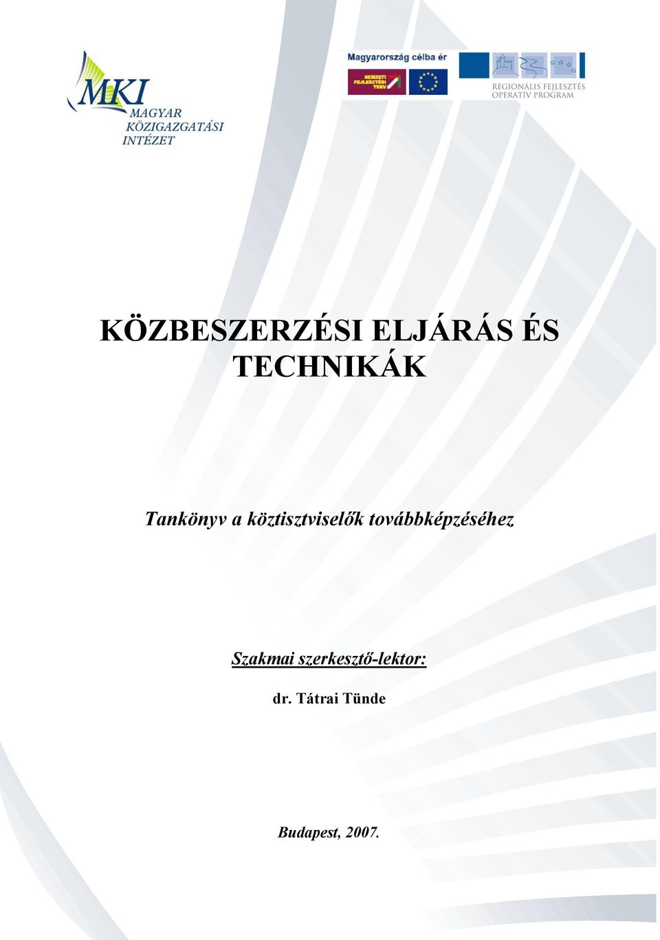köztisztviselők továbbképzéséhez