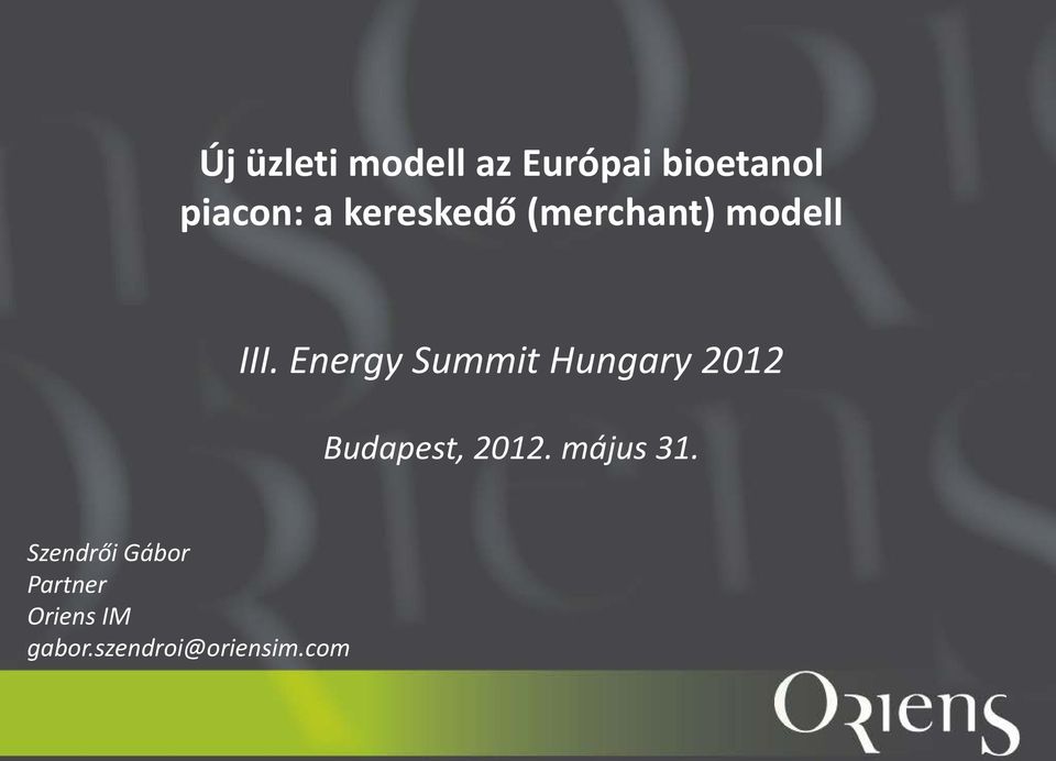 Energy Summit Hungary 2012 Budapest, 2012.