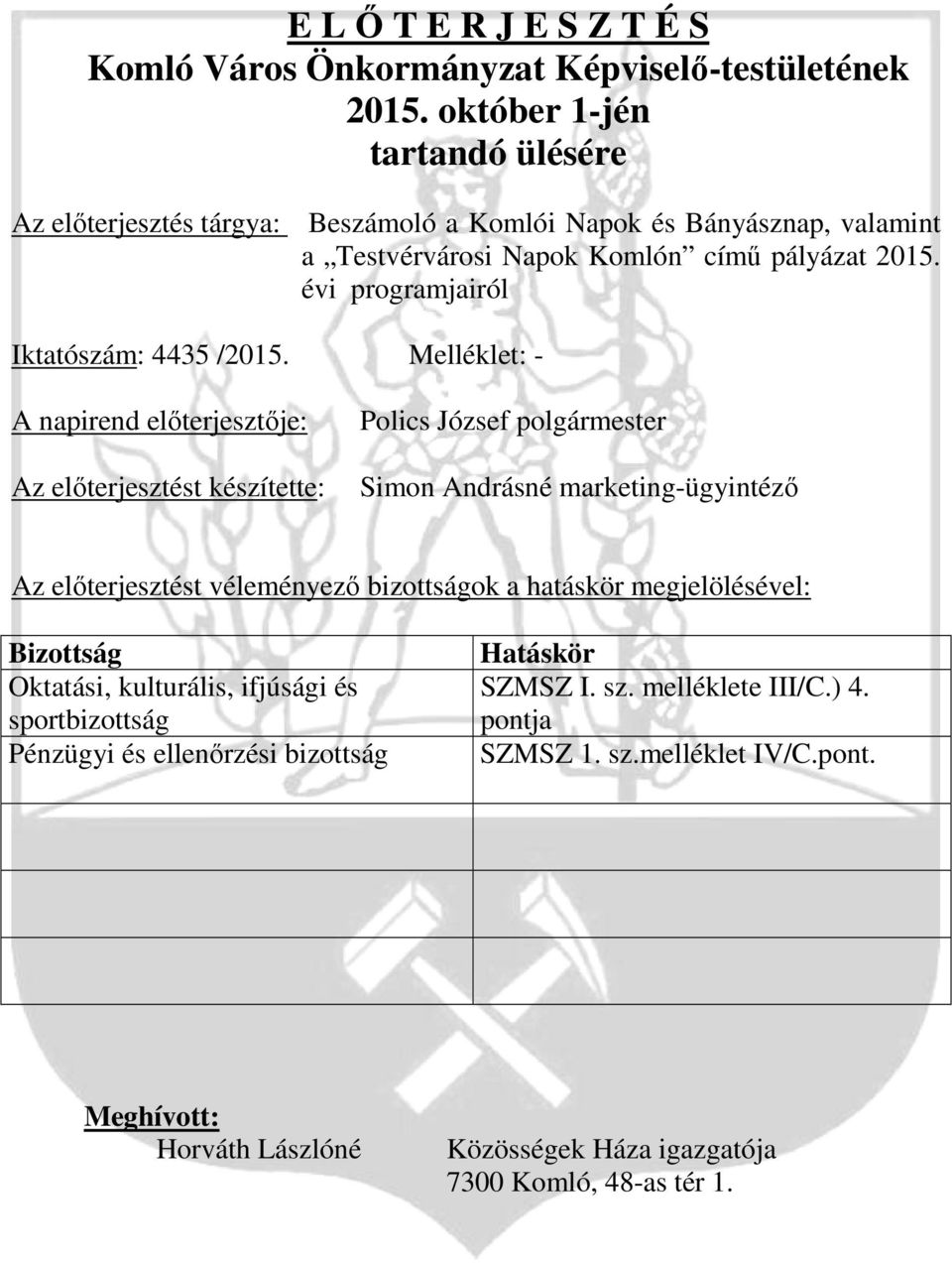 évi programjairól Iktatószám: 4435 /2015.