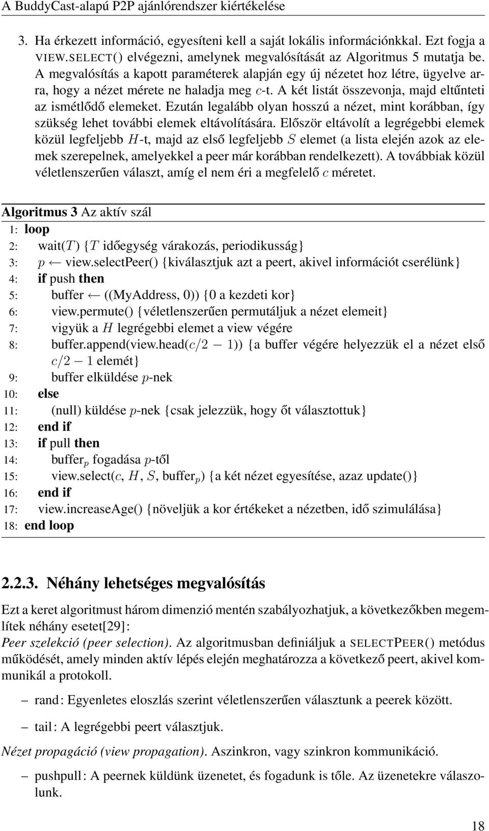 Ezután legalább olyan hosszú a nézet, mint korábban, így szükség lehet további elemek eltávolítására.
