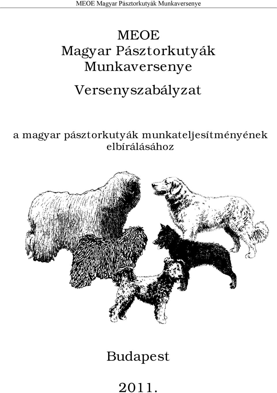 a magyar pásztorkutyák