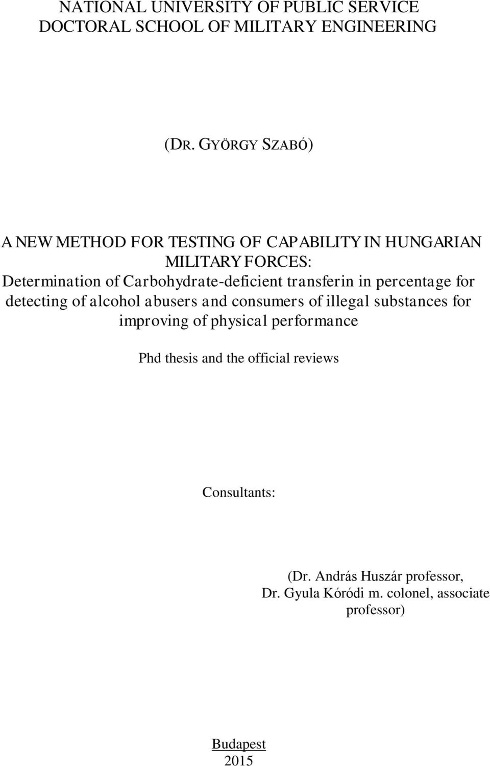 Carbohydrate-deficient transferin in percentage for detecting of alcohol abusers and consumers of illegal substances