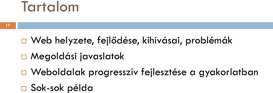 Megoldási javaslatok Weboldalak