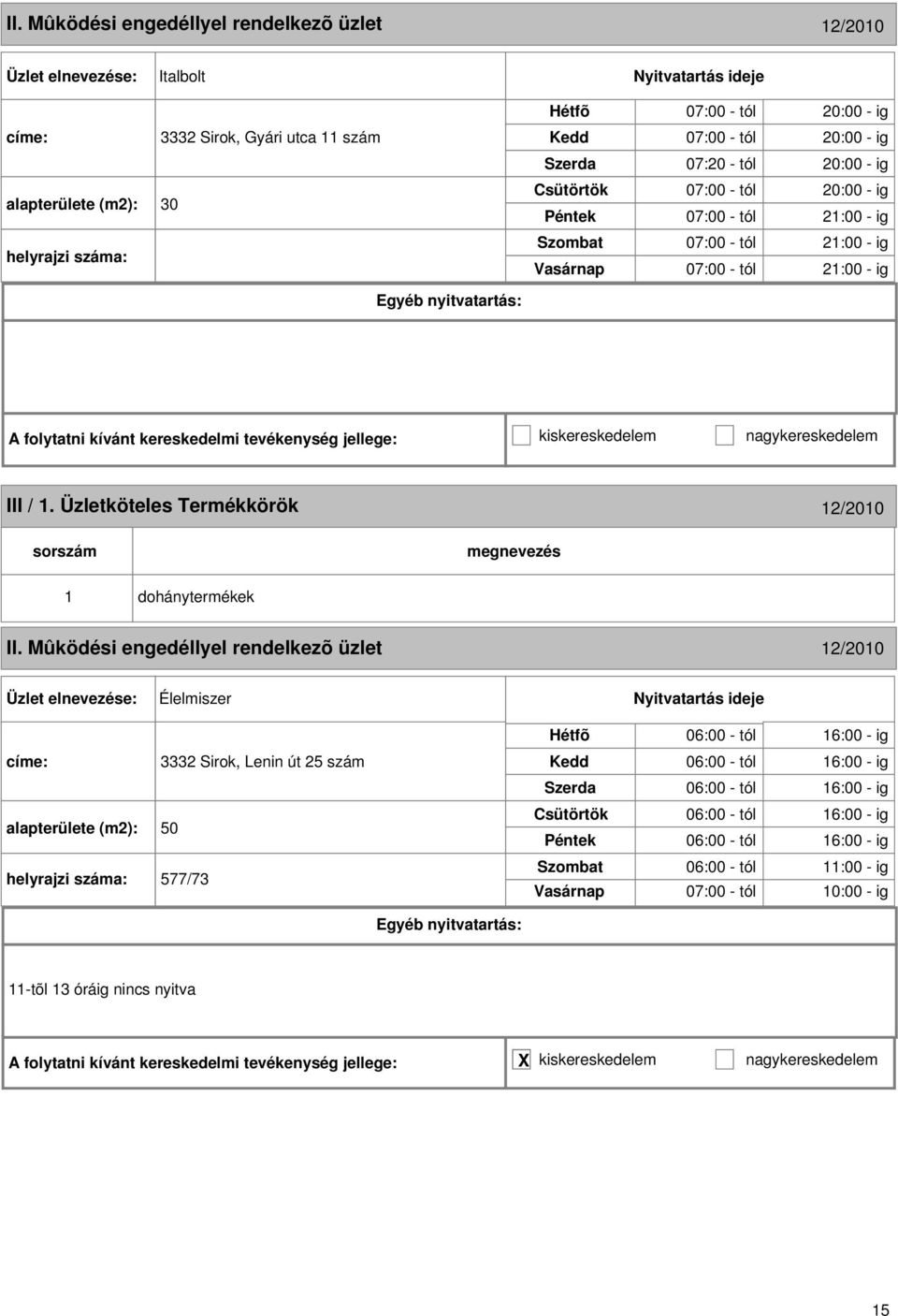 nagykereskedelem III /. Üzletköteles Termékkörök 2/200 II.